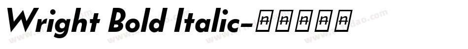 Wright Bold Italic字体转换
